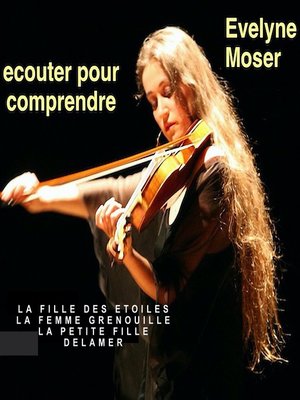 cover image of La fille des étoiles-La femme grenouille-La petite fille de la mer